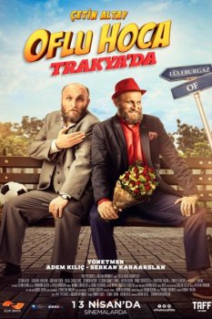Oflu Hoca Trakya'da