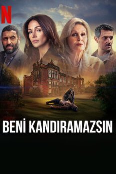 Beni Kandıramazsın