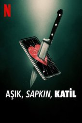 Aşık, Sapkın, Katil