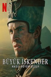 Büyük İskender: Nasıl Büyük Oldu?