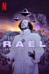 Rael: Uzaylıların Peygamberi