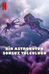 Bir Astronotun Sonsuz Yolculuğu