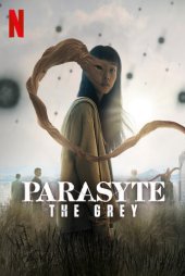 Parasyte: The Grey