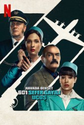 Havada Dehşet: 601 Sefer Sayılı Uçuş