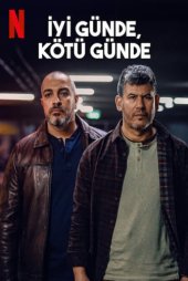 İyi Günde, Kötü Günde