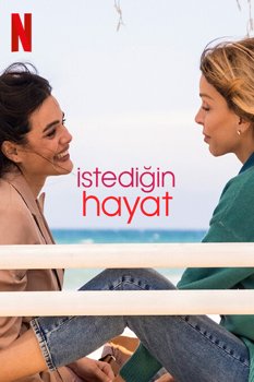 İstediğin Hayat