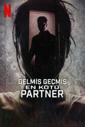 Gelmiş Geçmiş En Kötü Partner
