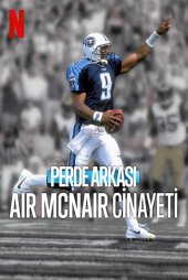 Perde Arkası: Air McNair Cinayeti