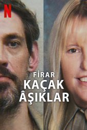 Firar: Kaçak Aşıklar