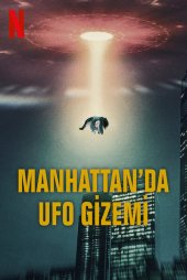 Manhattan'da UFO Gizemi