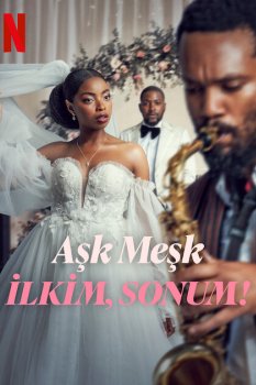 Aşk Meşk: İlkim, Sonum!