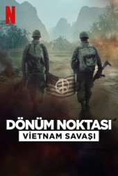 Dönüm Noktası: Vietnam Savaşı