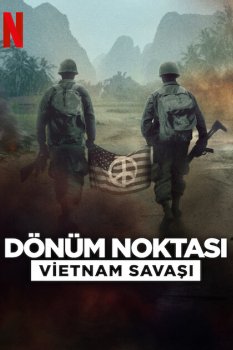 Dönüm Noktası: Vietnam Savaşı