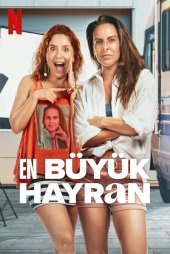 En Büyük Hayran