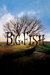Büyük Balık – Big Fish 2003 izle