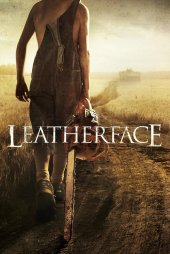 Deri Yüz – Leatherface 2017 izle