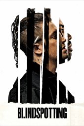 Gözü Karartmak – Blindspotting 2018 izle