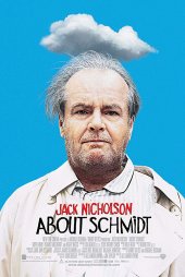 Schmidt Hakkında 2002 izle