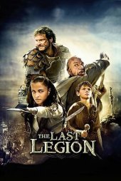 Son Lejyon – The Last Legion 2007 izle