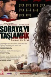 Soraya’yı Taşlamak 2008 Türkçe Dublaj izle