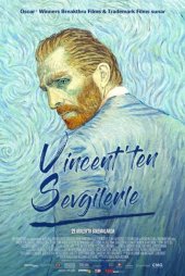 Vincent’ten Sevgilerle – Loving Vincent 2017 Türkçe Dublaj izle