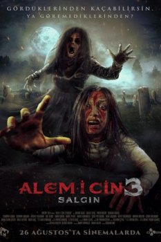 Alem-i Cin 3 Salgın