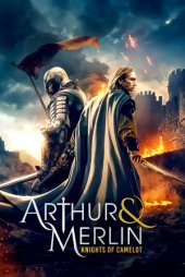 Arthur ve Merlin: Camelot Şövalyeleri izle