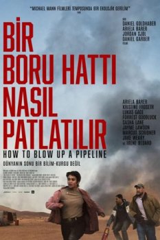 Bir Boru Hattı Nasıl Patlatılır