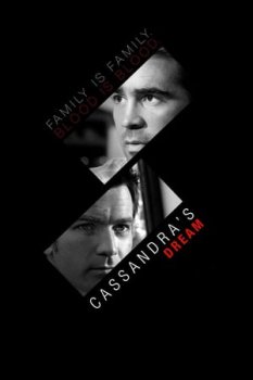 Cassandra’nın Rüyası 2007 izle