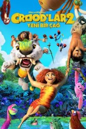 Crood’lar 2: Yeni Bir Çağ izle
