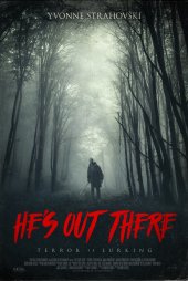 Dışarıda – He’s Out There izle