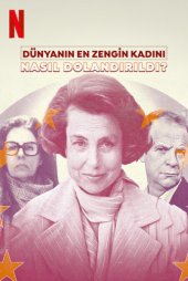 Dünyanın En Zengin Kadını Nasıl Dolandırıldı?