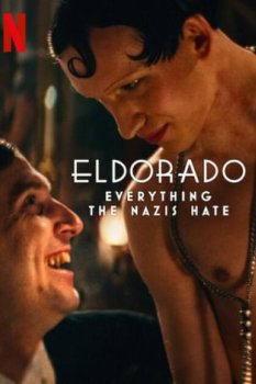 Eldorado: Everything the Nazis Hate