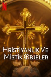 Hristiyanlık ve Mistik Objeler