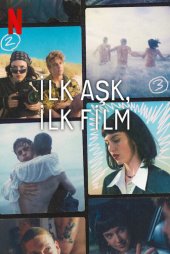 İlk Aşk İlk Film