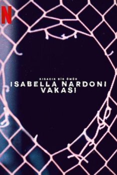 Kısacık Bir Ömür: Isabella Nardoni Vakası