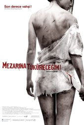 Mezarına Tüküreceğim 1 izle