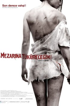 Mezarına Tüküreceğim 1 izle