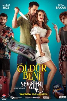 Öldür Beni Sevgilim