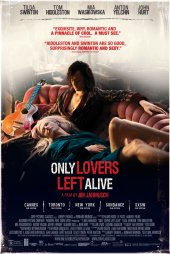 Sadece Aşıklar Hayatta Kalır – Only Lovers Left Alive izle
