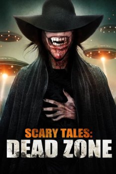 Scary Tales: Dead Zone
