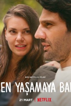 Sen Yaşamaya Bak