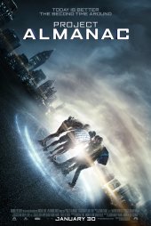 Sonsuzluk Projesi – Project Almanac izle