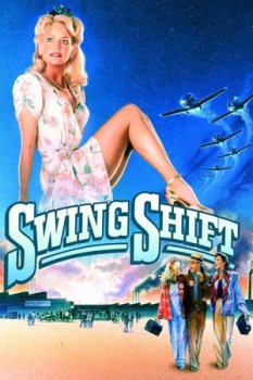 Tehlikeli Yakınlaşmalar – Swing Shift 1984 izle