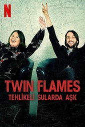 Twin Flames: Tehlikeli Sularda Aşk