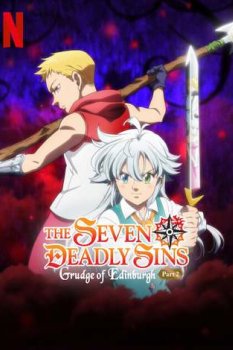 The Seven Deadly Sins: Grudge of Edinburgh Part 2